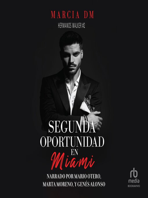 Title details for Segunda Oportunidad en Miami by Marcia DM - Available